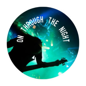 On Throught The Night by Le Doc On Throught The Night by Le Doc