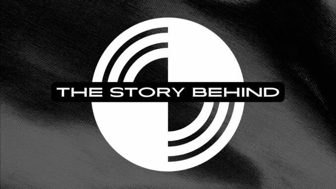 The Story Behind