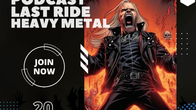LAst Ride Heavy Metal Pod
