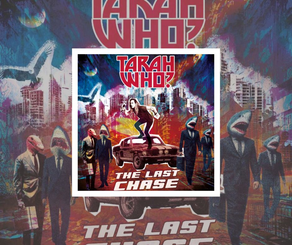 👉 [Chronique] – « The Last Chase » de Tarah Who? (2024) par le Doc ...