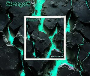 👉  [Album de la semaine] Strangers « Boundless » Découvrez les titres à 10 heures, 13 heures et 21 heures !