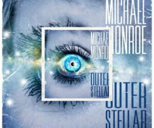 👉  [Album de la semaine] Michael Monroe Outerstellar –  Découvrez les titres à 10 heures, 13 heures et 21 heures !