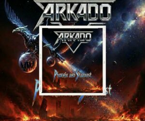 🟠 « Phoenix And Stardust » est le nouveau single du groupe de hard rock suédois ARKADO ! 🟠