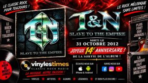 ⭐ 31 Octobre 2012   – T&N  sortait « Slave To The Empire. » ⭐